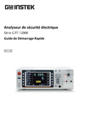 Gwinstek GPT-12000 Série Guide De Démarrage Rapide