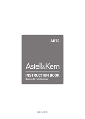 iriver Astell&Kern AK70 Guide De L'utilisateur