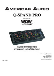 American Audio Q-SPAND PRO Guide D'utilisation Et Manuel De Reference