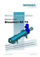 Borger Bioselect RC 75 Notice D'utilisation