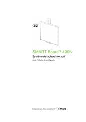 Smart Technologies Board 400iv Guide D'utilisation Et De Configuration