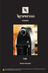 Nespresso Essenza C90 Mode D'emploi