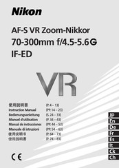 Nikon AF-S VR Zoom-Nikkor 70-300mm f/4.5-5.6G IF-ED Manuel D'utilisation