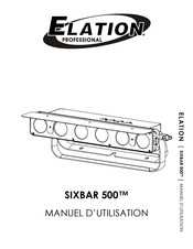 Elation Professional SIXBAR 500 Manuel D'utilisation