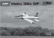 Horizon Hobby E-Flite Habu 32X DF Manuel D'utilisation