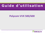 Polycom VVX 500 Guide D'utilisation