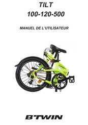 Btwin TILT 500 Manuel De L'utilisateur