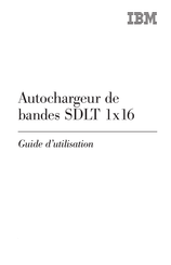 IBM SDLT 1x16 Guide D'utilisation