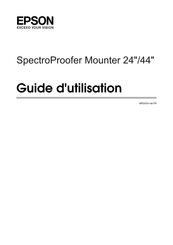 Epson SpectroProofer Mounter 24 Guide D'utilisation