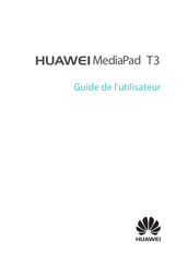 Huawei MediaPad T3 Guide De L'utilisateur