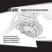 Horizon Hobby BLADE GB203 3-Axis Brushless Gimbal Manuel D'utilisation