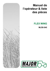 Major FLEX WING MJ38-540 Manuel De L'opérateur