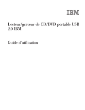 IBM Lecteur/graveur de CD/DVD portable USB 2.0 Guide D'utilisation