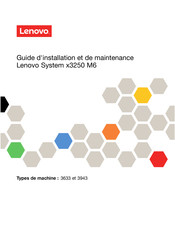 Lenovo X3250 M6 Guide D'installation Et De Maintenance