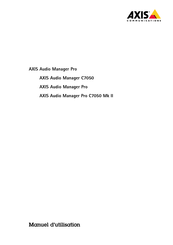 Axis Communications Audio Manager C7050 Manuel D'utilisation