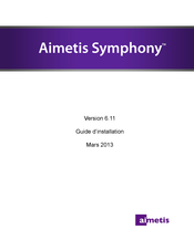 Aimetis Symphony Guide D'installation