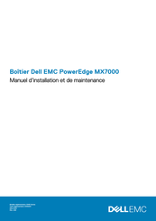Dell EMC PowerEdge MX7000 Manuel D'installation Et De Maintenance