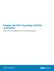 Dell EMC PowerEdge MX5016s Manuel D'installation Et De Maintenance