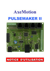 AxeMotion PULSEMAKER II Notice D'utilisation