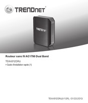 TRENDnet TEW-812DRU Guide D'installation Rapide