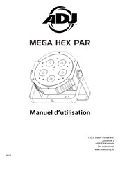 Adj Mega Hex PAR Manuel D'utilisation