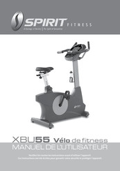 Spirit Fitness XBU55 Manuel De L'utilisateur