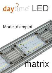 Matrix Daytime LED Mode D'emploi