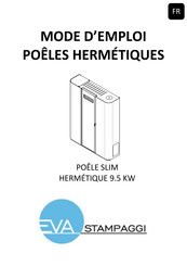 EVA Stampaggi POÊLE SLIM HERMÉTIQUE 9.5 KW Mode D'emploi