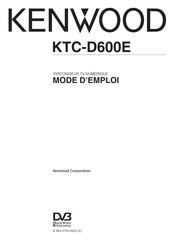 Kenwood KTC-D600E Mode D'emploi