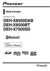 Pioneer DEH-X7500SD Mode D'emploi