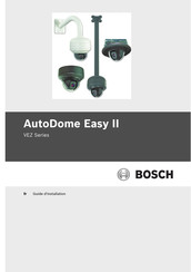 Bosch AutoDome Easy II Guide D'installation