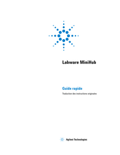 Agilent Technologies Labware MiniHub Guide Rapide