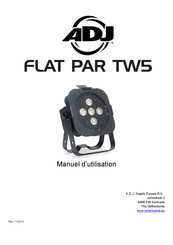 ADJ Flat Par TW5 Manuel D'utilisation