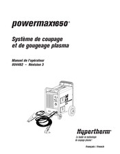 Hypertherm powermax1650 Manuel De L'opérateur