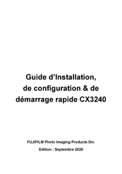 FujiFilm CX 3240 Guide D'installation Et De Configuration