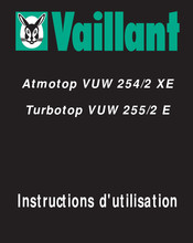 Vaillant Atmotop VUW 254/2 XE Instructions D'utilisation