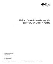 Sun Microsystems Sun Blade X6240 Guide D'installation