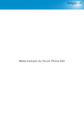 BELGACOM Forum Phone 320 Mode D'emploi