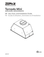 Zephyr Tornado Mini AK8400BS290 Guide D'utilisation, D'entretien Et D'installation