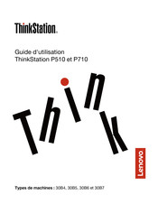 Lenovo ThinkStation P710 30B7 Guide D'utilisation