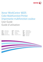 Xerox WorkCentre 6025 Guide D'utilisation