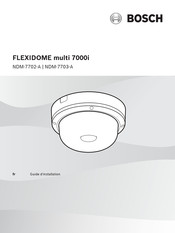 Bosch FLEXIDOME multi 7000i Guide D'installation