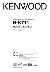Kenwood R-K711 Mode D'emploi
