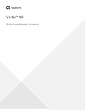 Vertiv VR Série Guide D'installation Et D'utilisation