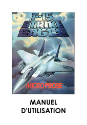 Micro Prose F-15 STRIKE EAGLE Manuel D'utilisation