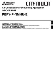 Mitsubishi Electric PEFY-P-NMHU-E Manuel D'installation