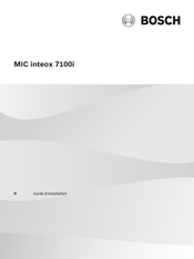 Bosch MIC inteox 7100i Guide D'installation