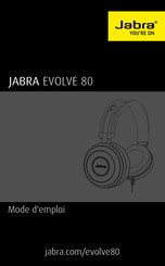 Jabra EVOLVE 80 Mode D'emploi