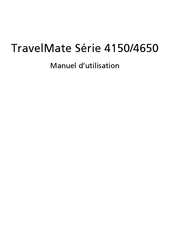 Travelmate 4650 Série Manuel D'utilisation