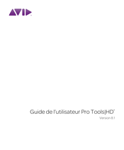 Avid Pro Tools HD 3 Accel Guide De L'utilisateur